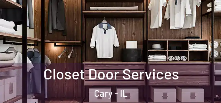  Closet Door Services Cary - IL
