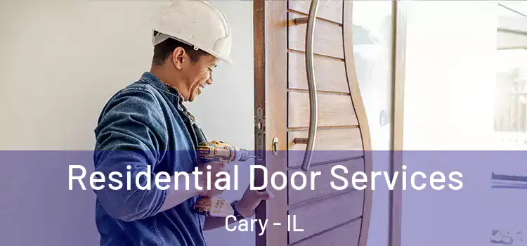  Residential Door Services Cary - IL